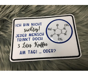 Stickdatei ITH - MugRug Geek "Nicht süchtig - 3 Liter Kaffee"